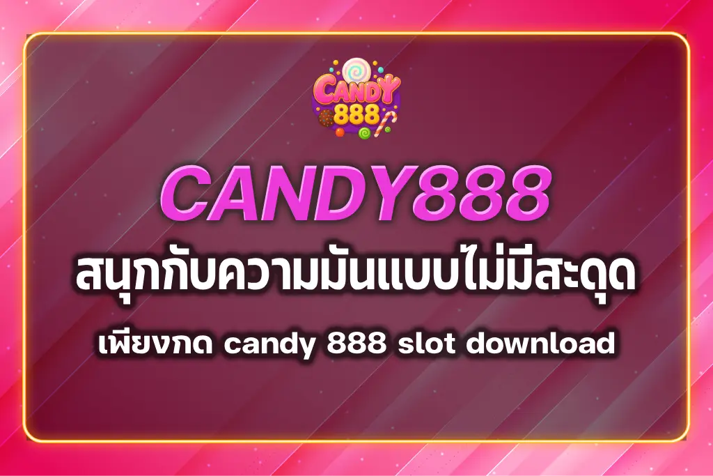 candy 888 slot download