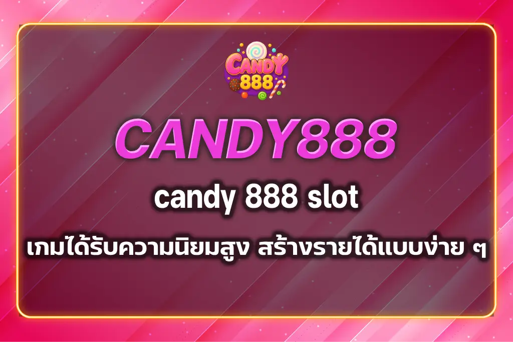 candy 888 slot