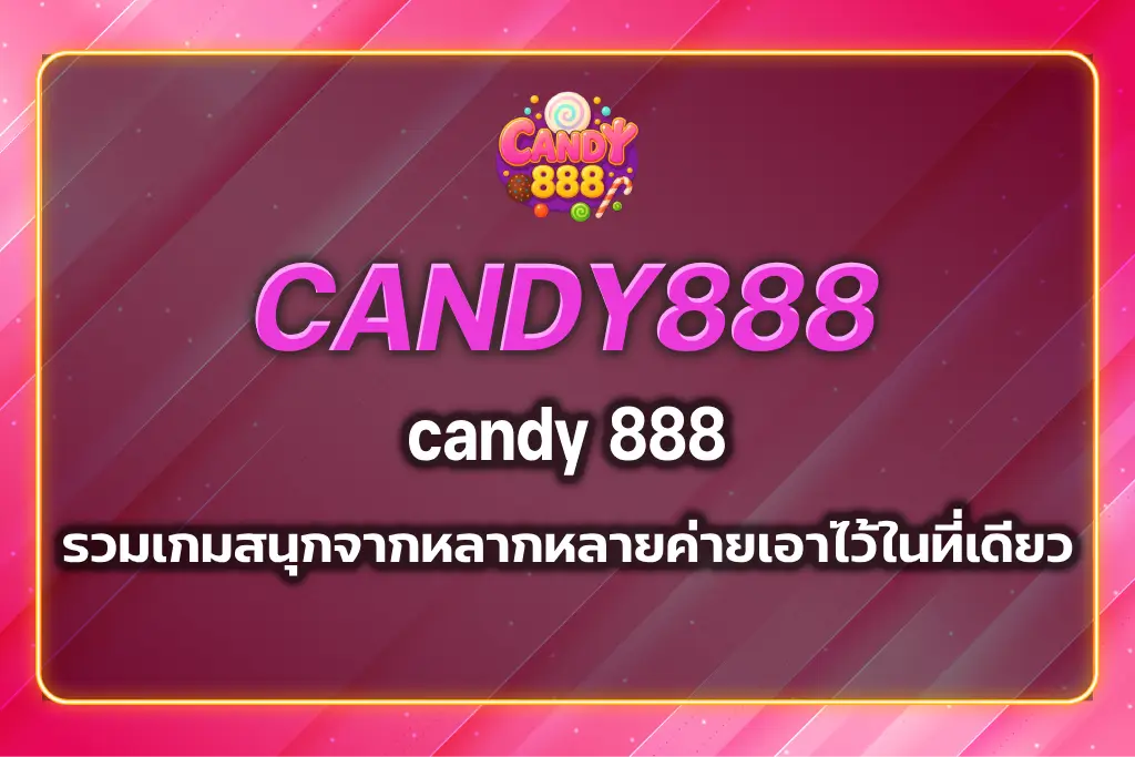 candy 888