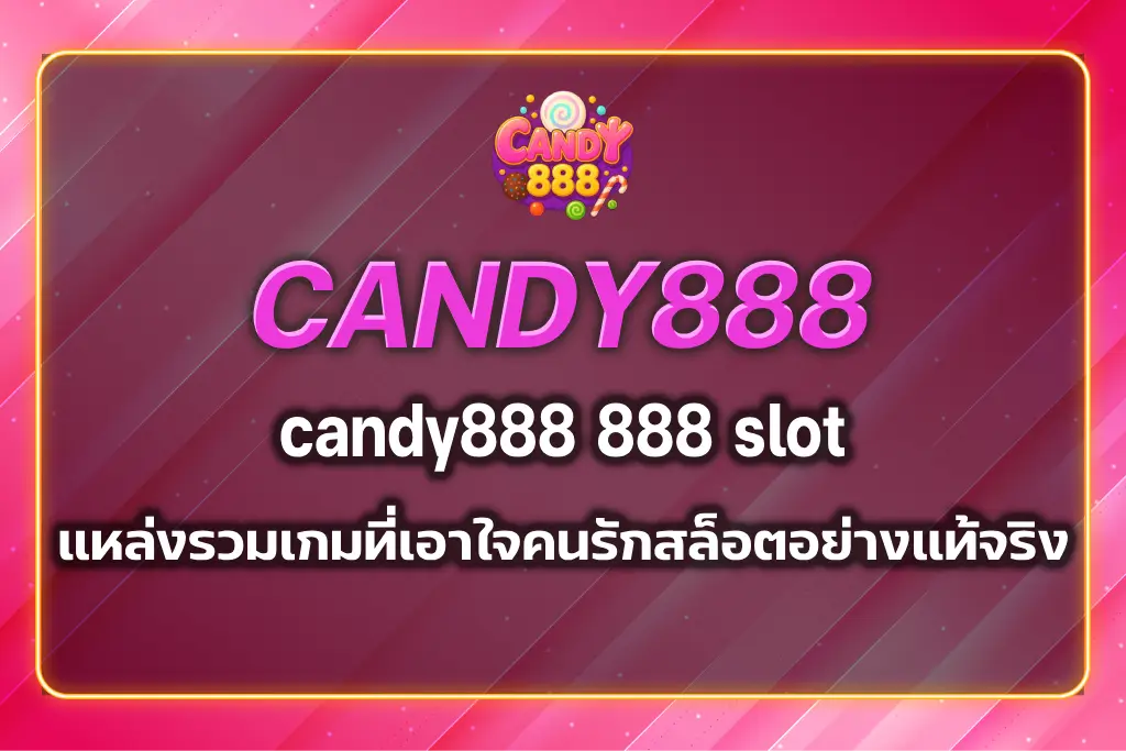 candy888 888 slot