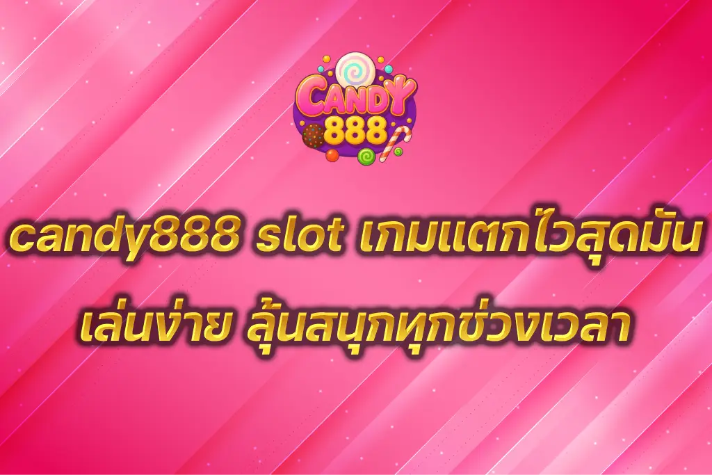 candy888 slot